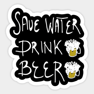 save water drink beer Sticker